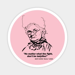 Mother Jones Quote Magnet